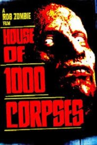 دانلود کامل زیرنویس فارسی House Of 1000 Corpses 2003