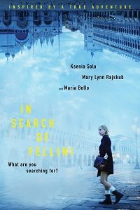 دانلود کامل زیرنویس فارسی In Search of Fellini 2017