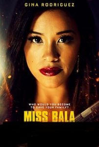 دانلود کامل زیرنویس فارسی Miss Bala 2019