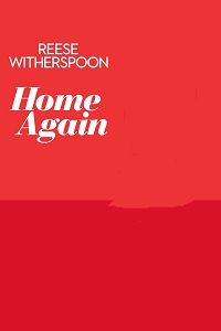 دانلود کامل زیرنویس فارسی Home Again 2017