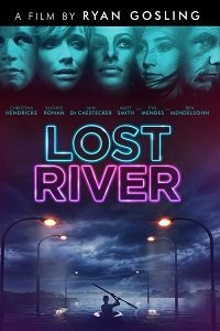 دانلود کامل زیرنویس فارسی Lost River 2014