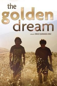 دانلود کامل زیرنویس فارسی The Golden Dream 2013