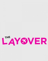 دانلود کامل زیرنویس فارسی The Layover 2017