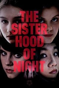 دانلود کامل زیرنویس فارسی The Sisterhood of Night 2014
