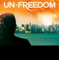 دانلود کامل زیرنویس فارسی Unfreedom 2014