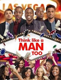 دانلود کامل زیرنویس فارسی Think Like a Man Too 2014