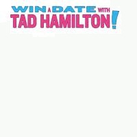 دانلود کامل زیرنویس فارسی Win a Date with Tad Hamilton! 2004