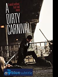 دانلود کامل زیرنویس فارسی A Dirty Carnival 2006