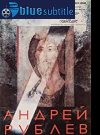 دانلود کامل زیرنویس فارسی Andrei Rublev 1966