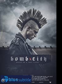 دانلود کامل زیرنویس فارسی Bomb City 2017
