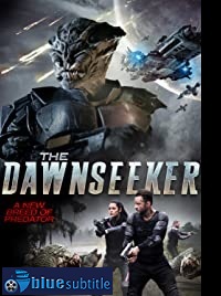 دانلود کامل زیرنویس فارسی The Dawnseeker 2018