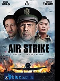 دانلود کامل زیرنویس فارسی Air Strike 2018