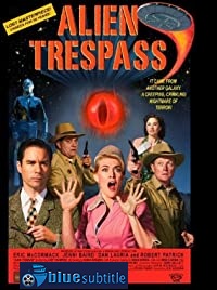 دانلود کامل زیرنویس فارسی Alien Trespass 2009