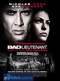 دانلود کامل زیرنویس فارسی Bad Lieutenant: Port of Call New Orleans 2009