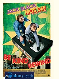 دانلود کامل زیرنویس فارسی Be Kind Rewind 2008
