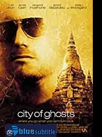 دانلود کامل زیرنویس فارسی City of Ghosts 2002
