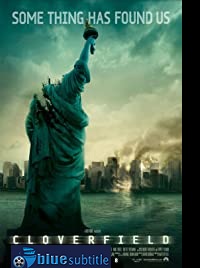 دانلود کامل زیرنویس فارسی Cloverfield 2008