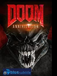 دانلود کامل زیرنویس فارسی Doom: Annihilation 2019