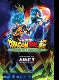 دانلود کامل زیرنویس فارسی Dragon Ball Super: Broly 2018