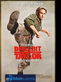 دانلود کامل زیرنویس فارسی فیلم Drillbit Taylor 2008