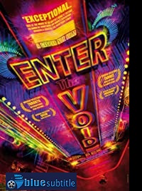 دانلود کامل زیرنویس فارسی Enter the Void 2009