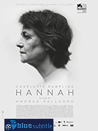 دانلود کامل زیرنویس فارسی Hannah 2017