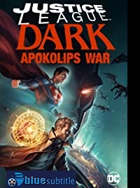 دانلود کامل زیرنویس فارسی Justice League Dark: Apokolips War 2020