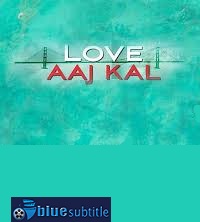 دانلود کامل زیرنویس فارسی Love Aaj Kal 2009