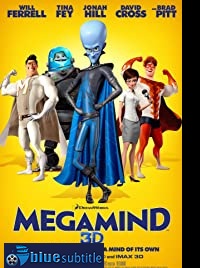 دانلود کامل زیرنویس فارسی Megamind 2010