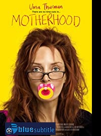 دانلود کامل زیرنویس فارسی Motherhood 2009