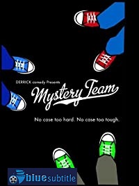 دانلود کامل زیرنویس فارسی Mystery Team 2009