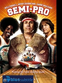دانلود کامل زیرنویس فارسی فیلم Semi-Pro 2008