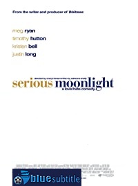 دانلود کامل زیرنویس فارسی Serious Moonlight 2009