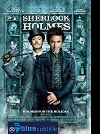 دانلود کامل زیرنویس فارسی Sherlock Holmes 2009