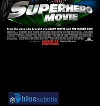 دانلود کامل زیرنویس فارسی فیلم Superhero Movie 2008