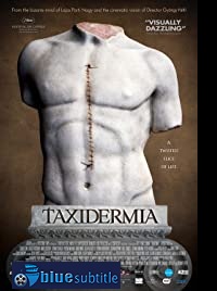 دانلود کامل زیرنویس فارسی Taxidermia 2006