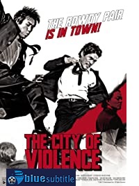 دانلود کامل زیرنویس فارسی The City of Violence 2006