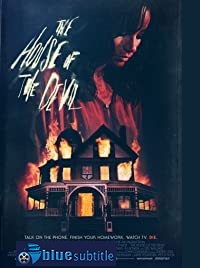 دانلود کامل زیرنویس فارسی The House of the Devil 2009