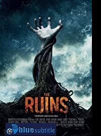 دانلود کامل زیرنویس فارسی The Ruins 2008