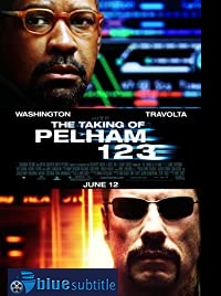 دانلود کامل زیرنویس فارسی The Taking of Pelham 123 2009