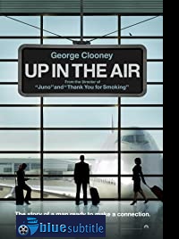 دانلود کامل زیرنویس فارسی Up in the Air 2009