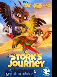 دانلود کامل زیرنویس فارسی فیلم A Stork’s Journey 2017