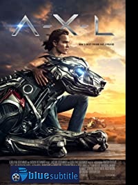 دانلود کامل زیرنویس فارسی فیلم A-X-L 2018