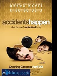 دانلود کامل زیرنویس فارسی فیلم Accidents Happen 2009