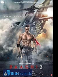 دانلود کامل زیرنویس فارسی فیلم Baaghi 2 2018