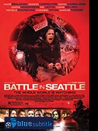 دانلود کامل زیرنویس فارسی فیلم Battle in Seattle 2007