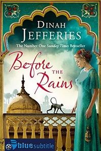 دانلود کامل زیرنویس فارسی فیلم Before the Rains 2007