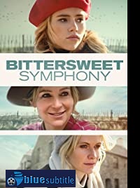 دانلود کامل زیرنویس فارسی فیلم Bittersweet Symphony 2019
