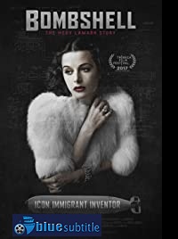 دانلود کامل زیرنویس فارسی فیلم Bombshell: The Hedy Lamarr Story 2017