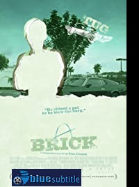 دانلود کامل زیرنویس فارسی فیلم Brick 2005